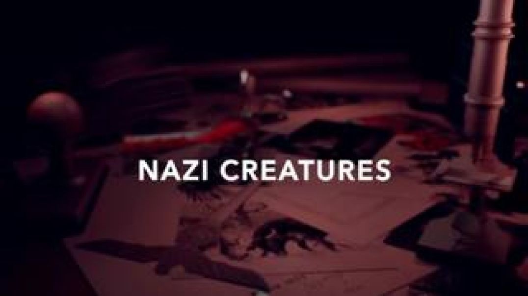 Nazi Creatures 😂