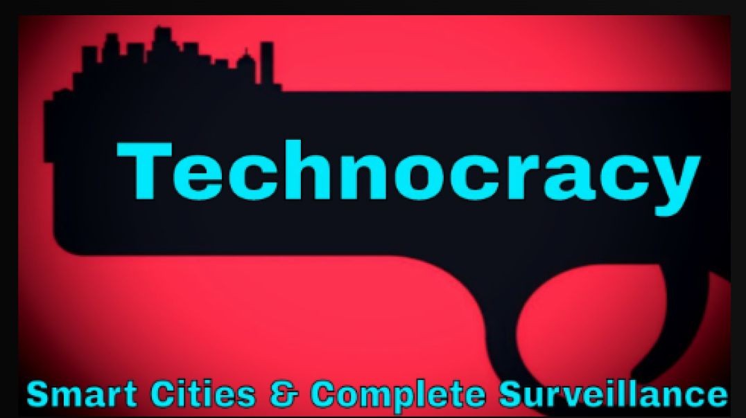 ⁣Technocracy! Smart Cities!! Complete Surveillance!!!