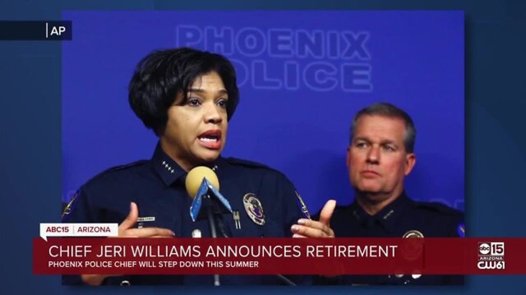 Phoenix Police Chief  GANG STALKING THUG Jeri Williams to retire this summer, department says
