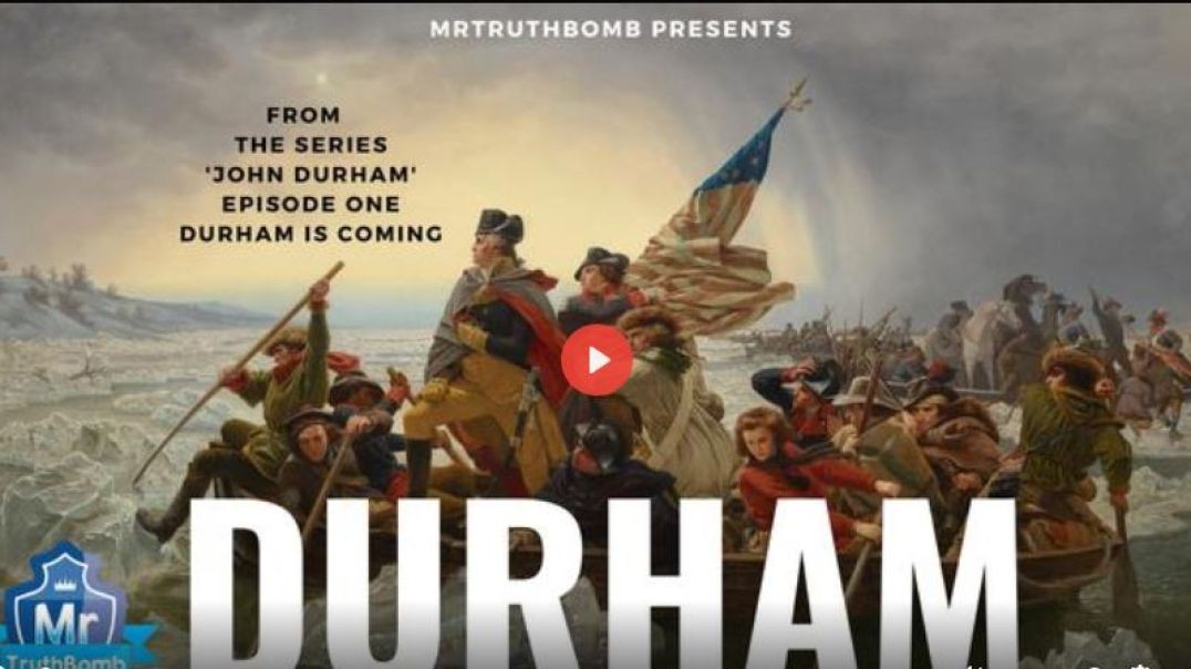 DURHAM - from JOHN DURHAM The Series - EPISODE ONE - A MrTruthBomb Film