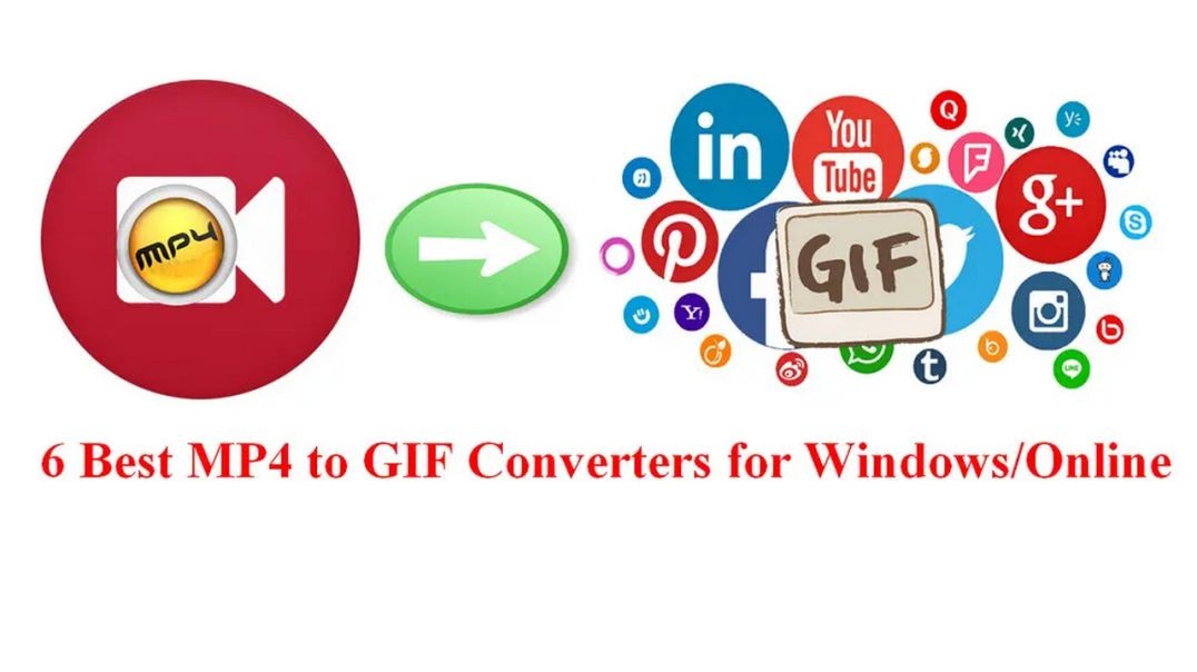 Best MP4 to GIF Converters for Windows