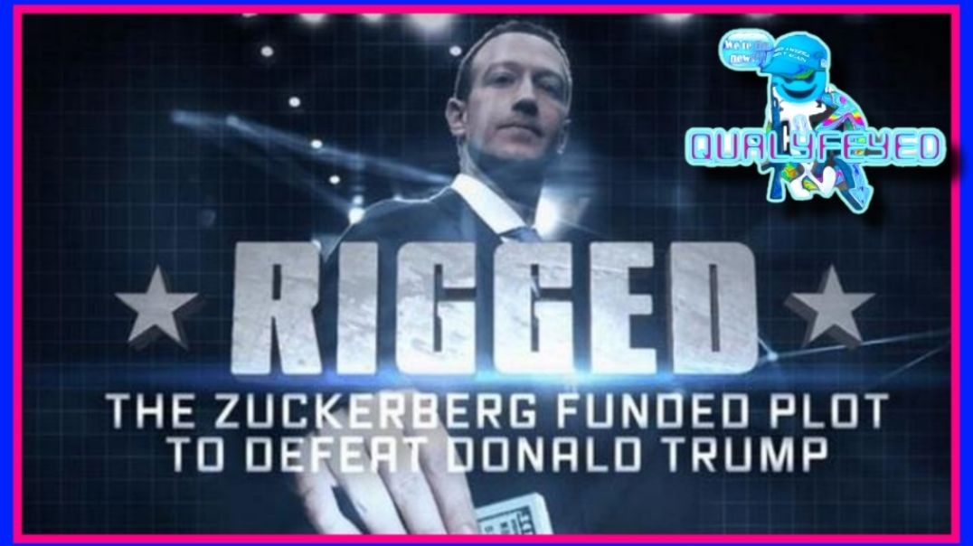 RIGGED: THE ZUCKERBERG FUNDED PLOT TO DEFEAT DONALD J. TRUMP!!!