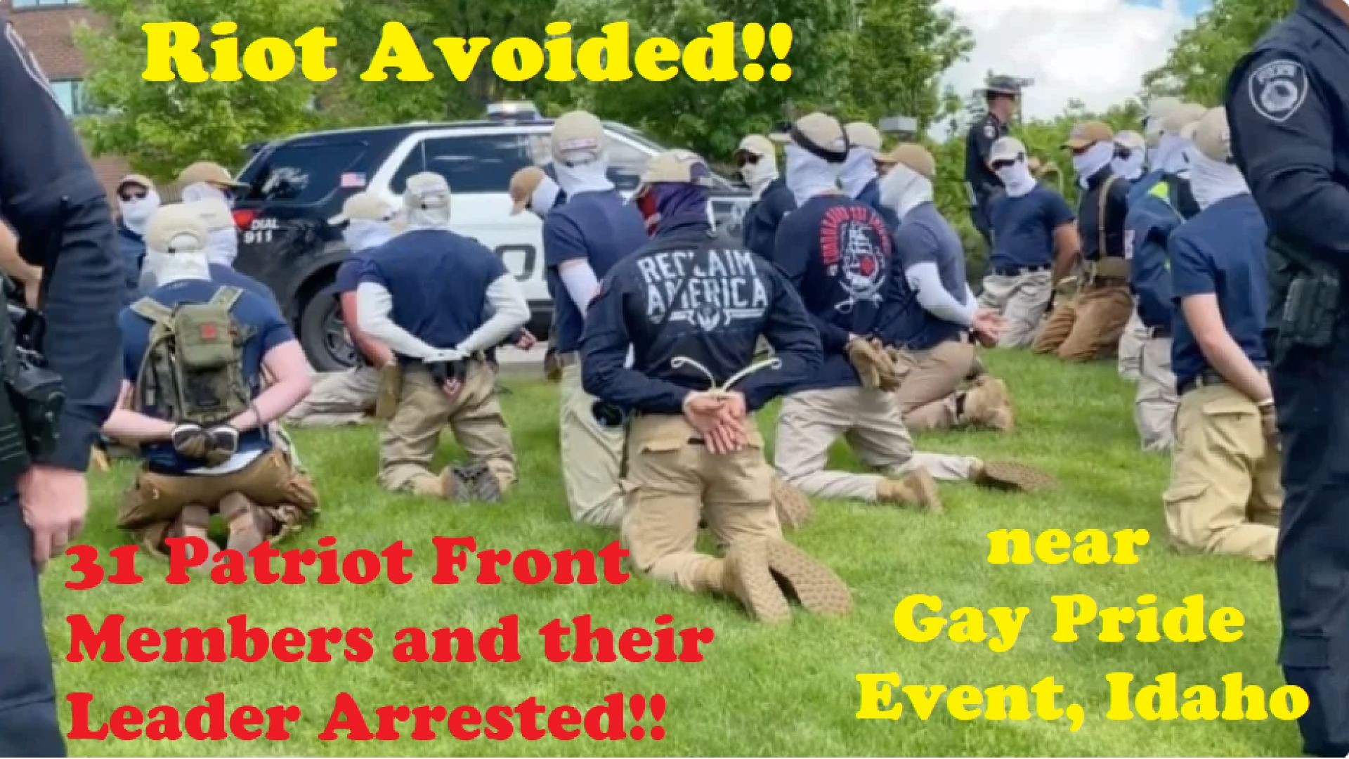 31 Patriot Front Members and their Leader Arrested near Idaho Pride Event!!