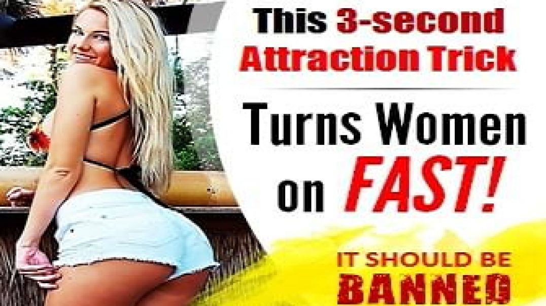 This 3 Second Attraction Trick Turns Women on FAST!