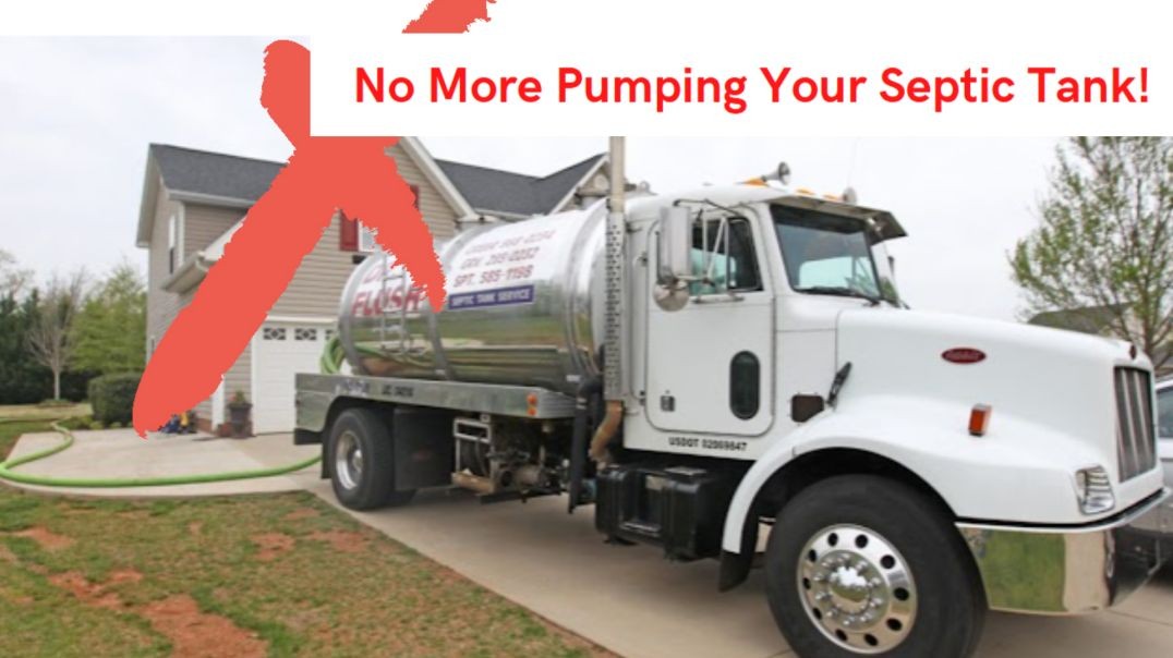 Flushing Trick = No More Pumping Your Septic Tank