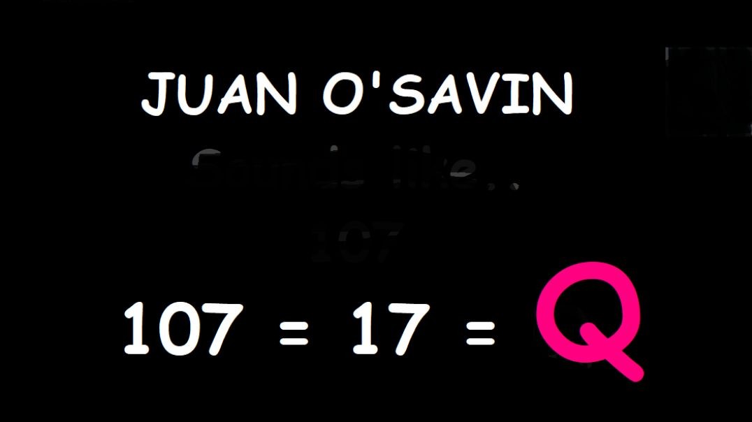 Is Juan O'Savin the Real Q?