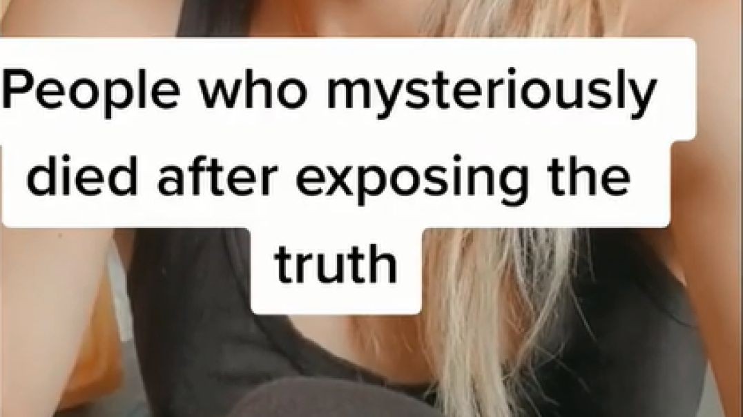 People who mysteriously died after exposing the truth
