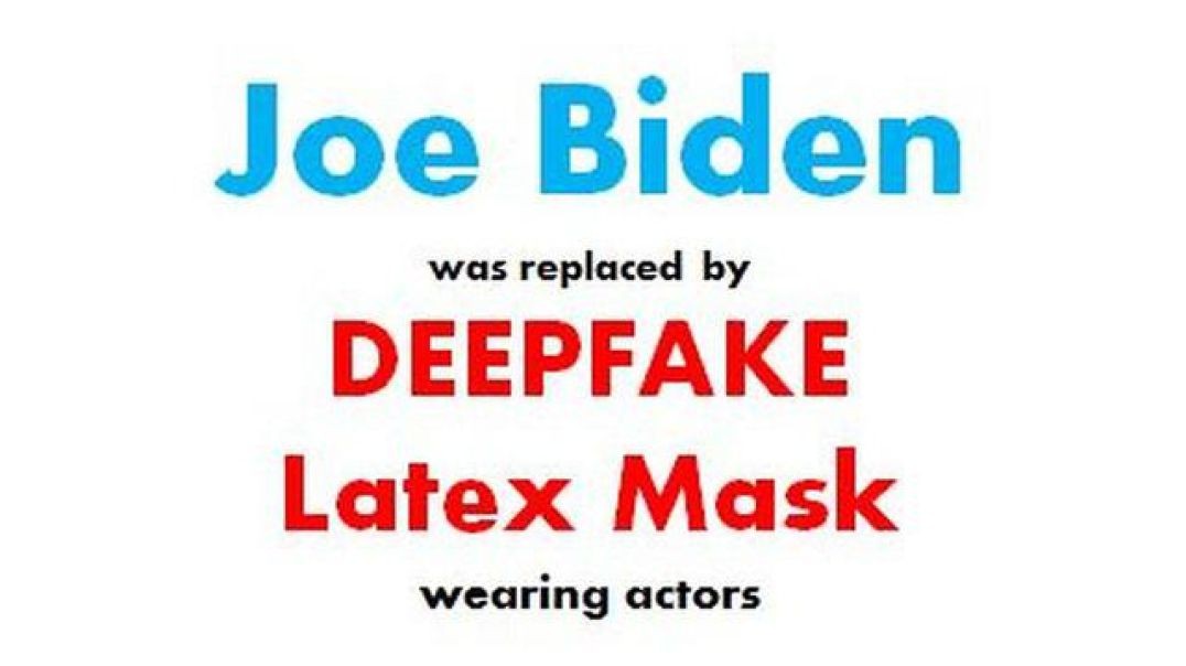 Joe Biden replaced by DEEPFAKE and Latex Mask wearing Actors