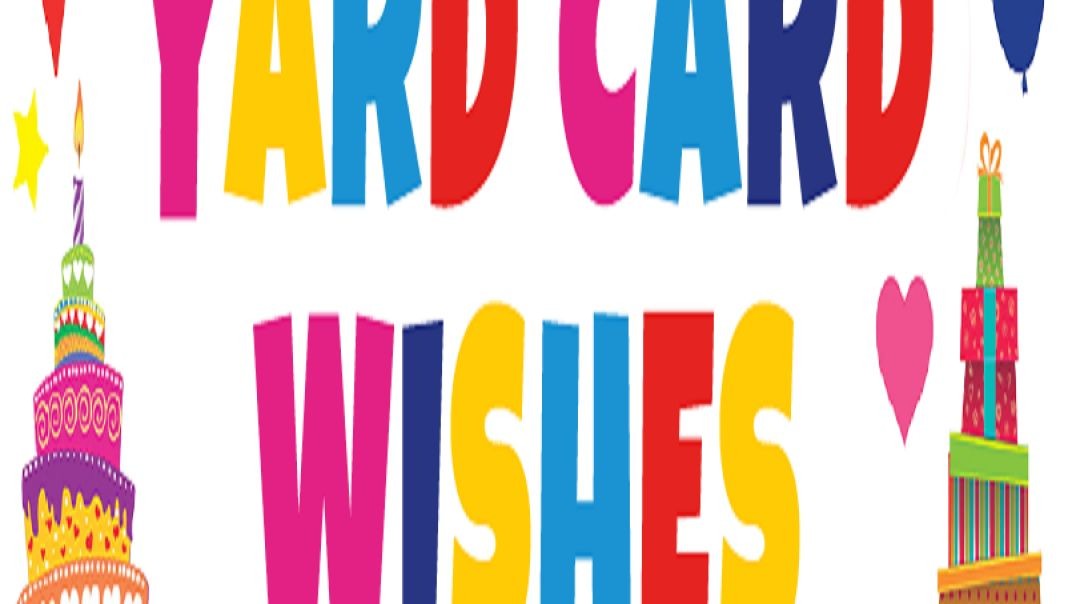 Yard Card Wishes