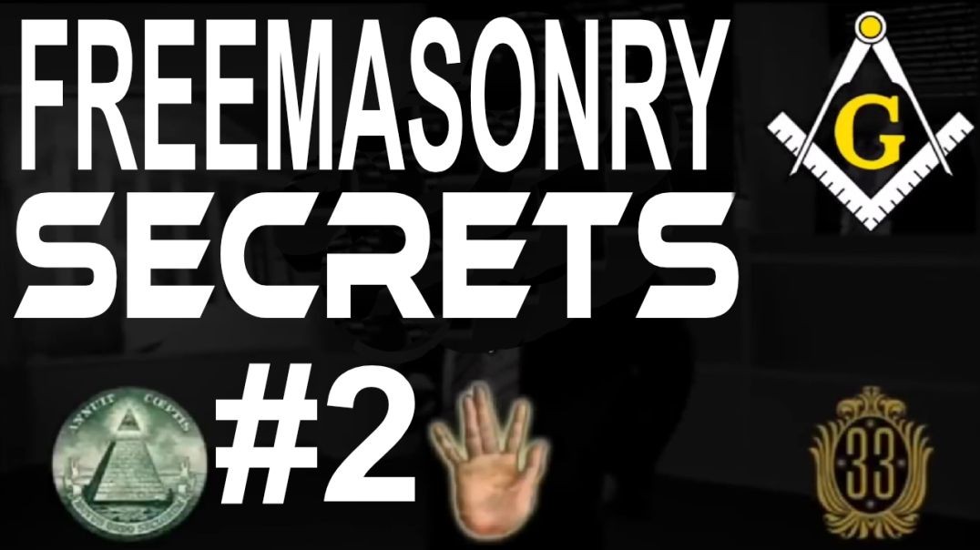 Freemasonry Secrets EXPOSED Part #2 (All Leaders Are Freemason)