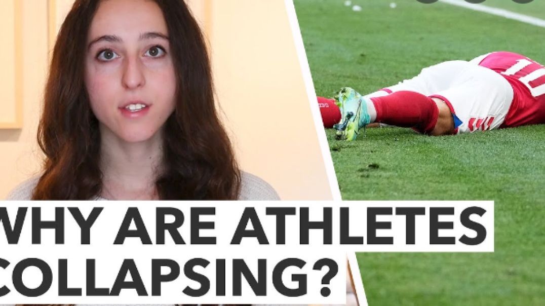 ⁣1000 Athletes Collapsing, Dying of Heart-problems & Blood clots!  March 2021 -June 2022