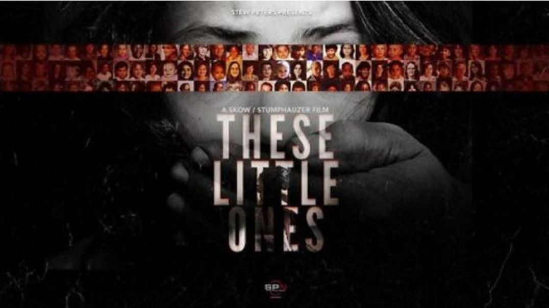 ⁣Stew Peters WORLD PREMIERE (8/1/2022): 'These Little Ones' — [VIEWER DISCRETION]