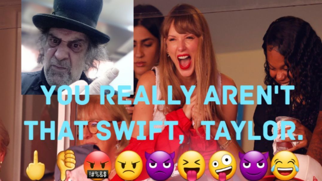 Taylor Swift Is TOO Political For Her Own Good.   🖕👎🤬😠👿😝🤪😈😂