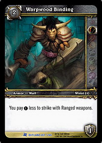 Warpwood Binding - Fires of Outland