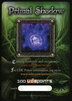 Primal Shadow (100 UDE Points) - Crafting Material Cards