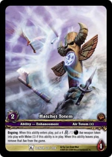 Hatchet Totem - Promos