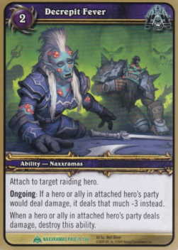 Decrepit Fever - Naxxramas Raid Deck