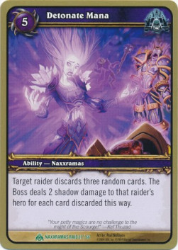 Detonate Mana - Naxxramas Raid Deck