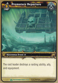 Premature Departure - Naxxramas Raid Deck