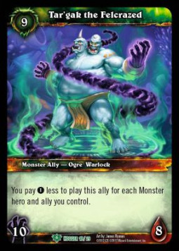 Tar'gak the Felcrazed - Champion Decks