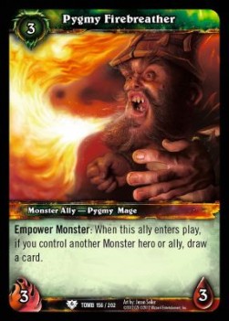 Pygmy Firebreather - Tomb of the Forgotten