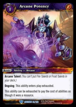 Arcane Potency - War of the Ancients