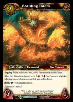 Scalding Totem - War of the Ancients
