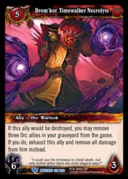 Drom'kor, Timewalker Necrolyte - War of the Ancients
