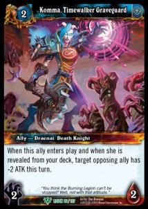 Komma, Timewalker Graveguard - Timewalkers: Reign of Fire