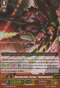 Destruction Tyrant, Twintempest [G Format] - The RECKLESS RAMPAGE