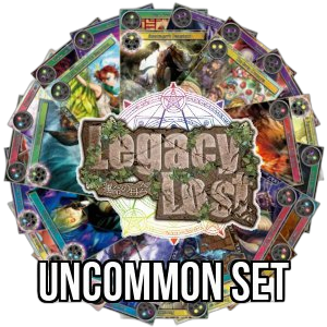 Legacy Lost: Uncommon Set - Legacy Lost