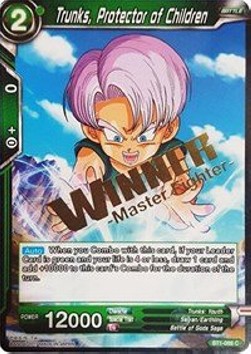 Trunks, Protector of Children - Winner Promos