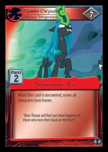 Queen Chrysalis *Vicious Vengeance* - Defenders of Equestria