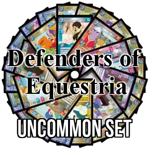Defenders of Equestria: Uncommon Set - Defenders of Equestria