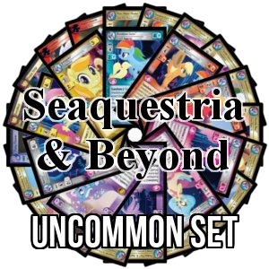 Seaquestria and Beyond: Uncommon Set - Seaquestria and Beyond