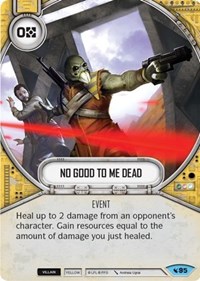 No Good To Me Dead - Legacies