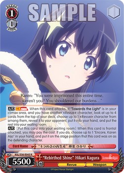 "Rebirthed Shine" Hikari Kagura (V.1 - Rare) - Revue Starlight