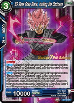 SS Rosé Goku Black, Inviting the Darkness - Series 7 Pre-Release Promos