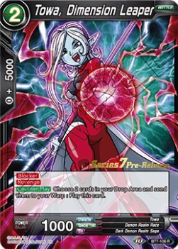 Towa, Dimension Leaper - Series 7 Pre-Release Promos