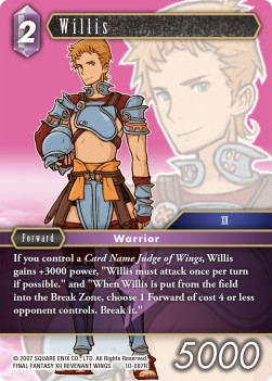 Willis (10-087) - Opus X: Ancient Champions