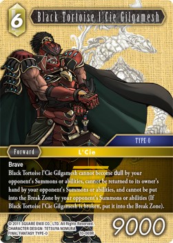 Black Tortoise l'Cie Gilgamesh (10-069) - Opus X: Ancient Champions