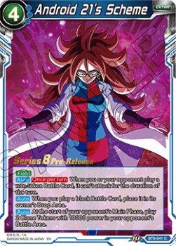 Android 21's Scheme - Malicious Machinations: Pre-Release Promos