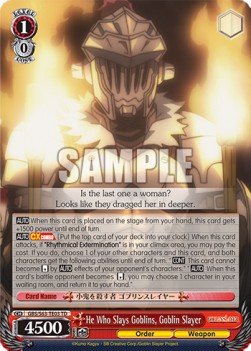 He Who Slays Goblins, Goblin Slayer (V.1 - Trial Deck) - Goblin Slayer