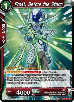 Frost, Before the Storm - Universal Onslaught: Pre-Release Promos