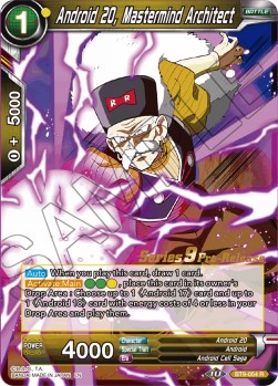 Android 20, Mastermind Architect - Universal Onslaught: Pre-Release Promos