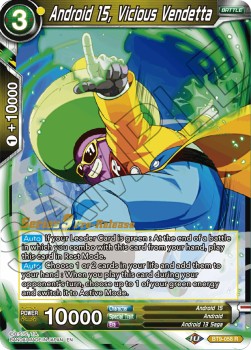 Android 15, Vicious Vendetta - Universal Onslaught: Pre-Release Promos