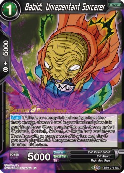 Babidi, Unrepentant Sorcerer - Universal Onslaught: Pre-Release Promos