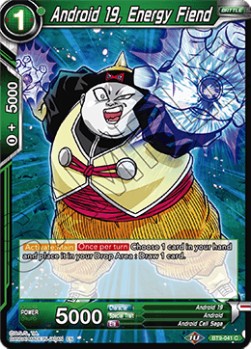 Android 19, Energy Fiend - Universal Onslaught