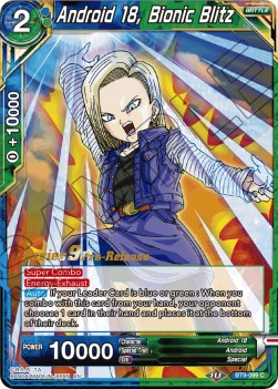 Android 18, Bionic Blitz - Universal Onslaught: Pre-Release Promos