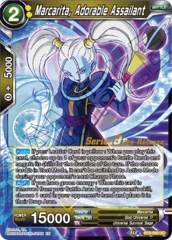Marcarita, Adorable Assailant - Universal Onslaught: Pre-Release Promos